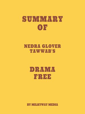 cover image of Summary of Nedra Glover Tawwab's Drama Free